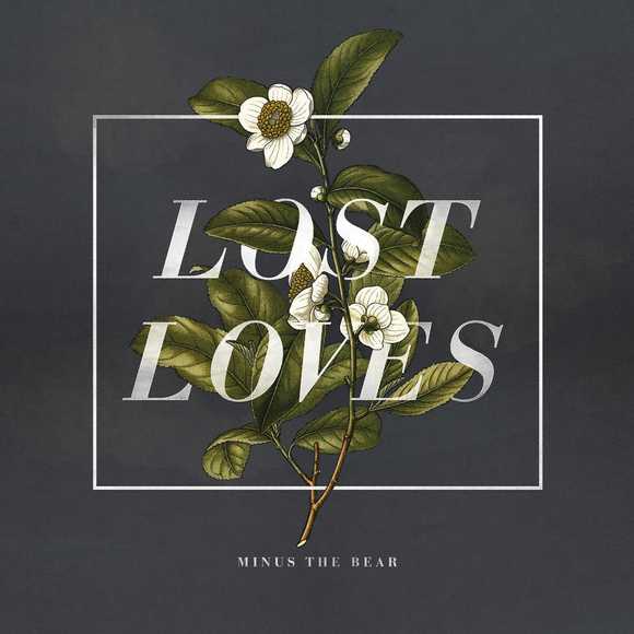 Minus the Bear - Lost Loves